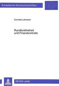 Cover: Rundfunkfreiheit und Finanzkontrolle - Peter Lang Verlag