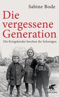 Cover: Die vergessene Generation - Klett-Cotta