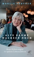 Cover: Alte B&auml;ume wachsen noch - Klett-Cotta