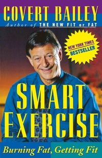 Enlarge image Cover: Smart Exercise: Burning Fat, Getting Fit - Houghton Mifflin (Trade)