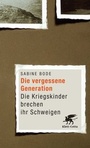 Cover: Die vergessene Generation - Klett-Cotta