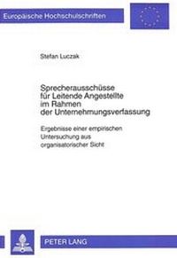 Abbildung von: Sprecherausschüsse für Leitende Angestellte im Rahmen der Unternehmungsverfassung - Peter Lang Verlag