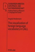 Cover: The visualization of foreign language vocabulary in CALL - Peter Lang Verlag