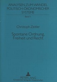 Abbildung von: Spontane Ordnung, Freiheit und Recht - Peter Lang Verlag