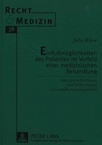 Abbildung von: Einflußmöglichkeiten des Patienten im Vorfeld einer medizinischen Behandlung - Peter Lang Verlag