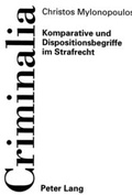 Cover: Komparative und Dispositionsbegriffe im Strafrecht - Peter Lang Verlag