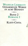 Cover: Gesammelte Werke in acht B&auml;nden / Romane I (Gesammelte Werke in acht B&auml;nden, Bd. 2) - Klett-Cotta