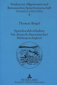 Abbildung von: Sprachwahlverhalten bei deutsch-französischer Mehrsprachigkeit - Peter Lang Verlag