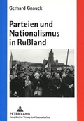Cover: Parteien und Nationalismus in Ru&szlig;land - Peter Lang Verlag
