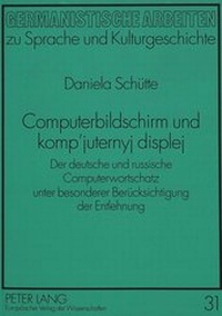 Abbildung von: Computerbildschirm und komp'juternyj displej - Peter Lang Verlag
