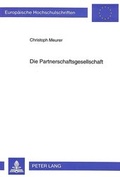 Cover: Die Partnerschaftsgesellschaft - Peter Lang Verlag
