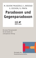 Cover: Paradoxon und Gegenparadoxon (Konzepte der Humanwissenschaften) - Klett-Cotta
