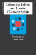 Cover: Lebendiges Lernen und Lehren. TZI macht Schule - Klett-Cotta