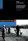 Cover: Leben an der Grenze - Peter Lang Verlag