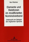 Cover: Elemente und Relationen im modifizierten Nominalverband - Peter Lang Verlag