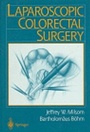 Cover: Laparoscopic Colorectal Surgery - Springer