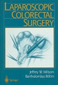 Enlarge image Cover: Laparoscopic Colorectal Surgery - Springer