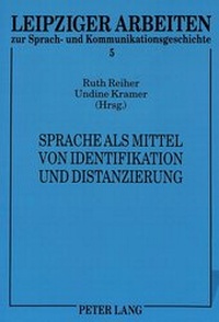 Abbildung von: Sprache als Mittel von Identifikation und Distanzierung - Peter Lang Verlag