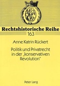 Bild: Politik und Privatrecht in der &laquo;konservativen Revolution&raquo; - Peter Lang Verlag