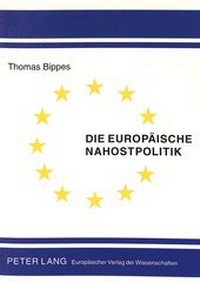 Abbildung von: Die Europäische Nahostpolitik - Peter Lang Verlag