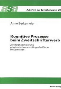 Abbildung von: Kognitive Prozesse beim Zweitschrifterwerb - Peter Lang Verlag