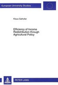 Abbildung von: Efficiency of Income Redistribution through Agricultural Policy - Peter Lang Verlag