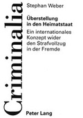 Bild: &Uuml;berstellung in den Heimatstaat - Peter Lang Verlag