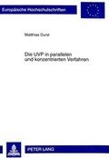 Bild: Die UVP in parallelen und konzentrierten Verfahren - Peter Lang Verlag