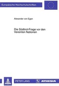 Cover: Die S&uuml;dtirol-Frage vor den Vereinten Nationen - Peter Lang Verlag