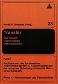 Cover: Transfer- &Uuml;bersetzen - Dolmetschen - Interkulturalit&auml;t - Peter Lang Verlag