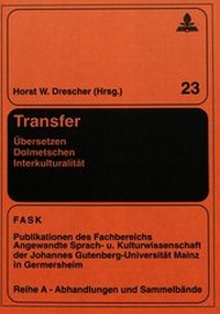 Abbildung von: Transfer- Übersetzen - Dolmetschen - Interkulturalität - Peter Lang Verlag