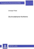 Cover: Die Arnoldshainer Konferenz - Peter Lang Verlag