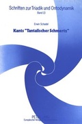 Cover: Kants &laquo;Tantalischer Schmertz&raquo; - Peter Lang Verlag