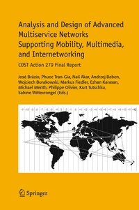 Enlarge image Cover: Analysis and Design of Advanced Multiservice Networks Supporting Mobility, Multimedia, and Internetworking - Springer