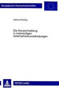 Cover: Die Konzernhaftung in mehrstufigen Unternehmensverbindungen - Peter Lang Verlag