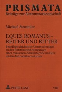 Enlarge image Cover: Eques Romanus - Reiter und Ritter - Peter Lang Verlag