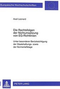Abbildung von: Die Rechtsfolgen der Nichtumsetzung von EG-Richtlinien - Peter Lang Verlag