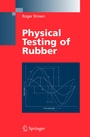 Cover: Physical Testing of Rubber - Springer