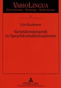 Cover: Variet&auml;tendynamik in Sprachkontaktsituationen - Peter Lang Verlag