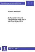 Bild: Gefahrenabwehr und Gefahrerforschung durch den Grundeigent&uuml;mer - Peter Lang Verlag