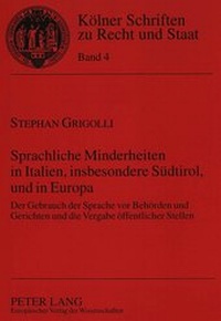 Abbildung von: Sprachliche Minderheiten in Italien, insbesondere Südtirol, und in Europa - Peter Lang Verlag