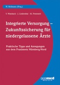 Cover: Integrierte Versorgung als Zukunftssicherung f&uuml;r niedergelassene &Auml;rzte - ecomed-Storck