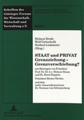 Cover: Staat und Privat- Grenzziehung - Grenzverschiebung? - Peter Lang Verlag