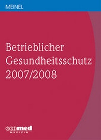 Abbildung von: Betrieblicher Gesundheitsschutz 2007/2008 - ecomed Storck