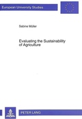 Cover: Evaluating the Sustainability of Agriculture - Peter Lang Verlag