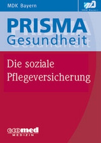 Abbildung von: Die soziale Pflegeversicherung - ecomed Storck