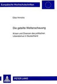 Abbildung von: Die geteilte Weltanschauung - Peter Lang Verlag