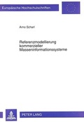 Cover: Referenzmodellierung kommerzieller Masseninformationssysteme - Peter Lang Verlag