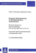 Cover: Business Reengineering in Mittelst&auml;ndischen Unternehmen - Peter Lang Verlag