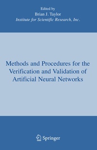 Enlarge image Cover: Methods and Procedures for the Verification and Validation of Artificial Neural Networks - Springer